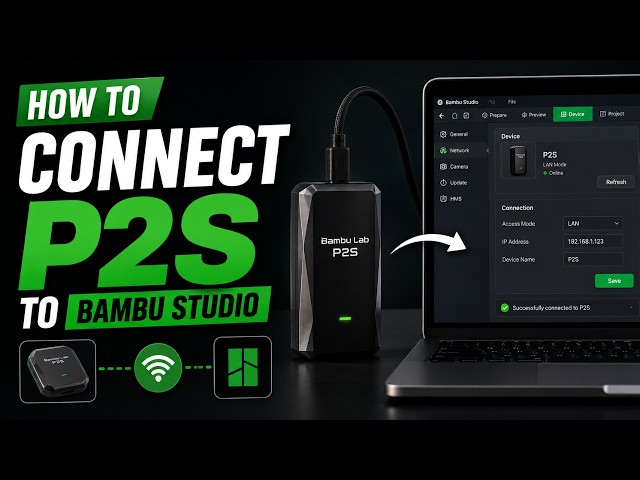 How To Connect P2S To Bambu Studio [2026]