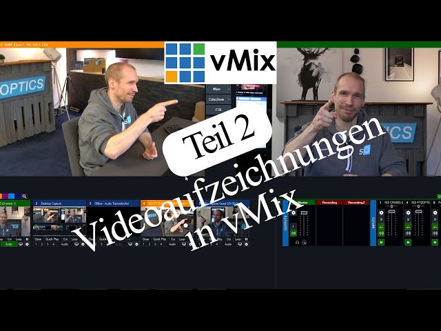 vMix Videoaufzeichnung: Wir nutzen mehrere Kameras gleichzeitig!