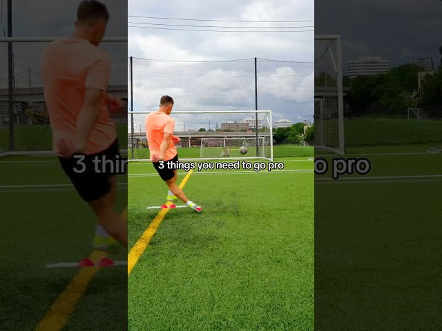3 Things You Need To Go Pro #soccer #football