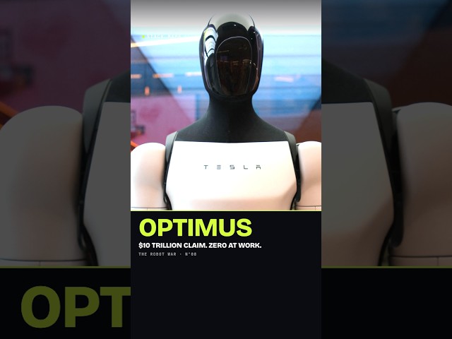 Tesla Optimus: a $10 trillion claim and zero working robots #Shorts