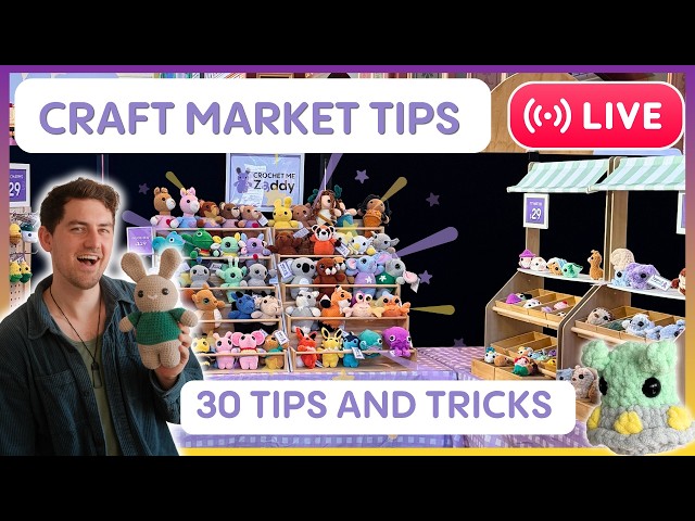 30 TIPS FOR CRAFT MARKET STALLHOLDERS: LIVE DISCUSSION | + our weekly crochet-a-long !discord !book