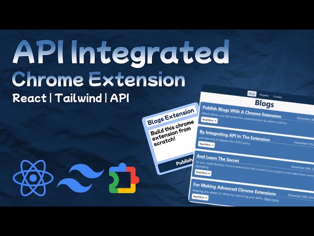 Build a React Chrome Extension with API Integration to Publish Blogs 🚀