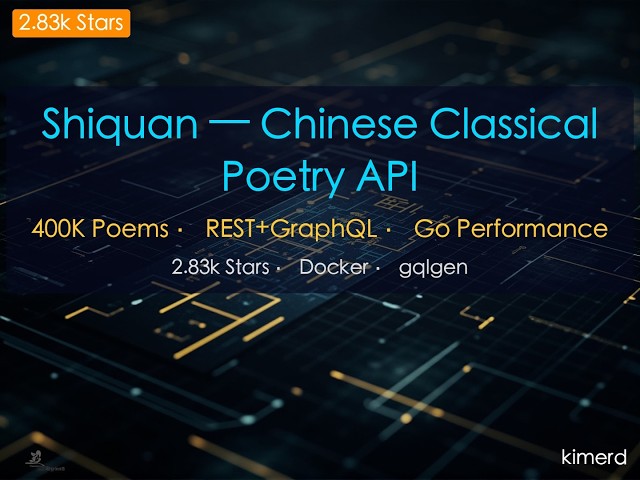 2.83k Stars, 400K Poems: The Most Complete Chinese Poetry API