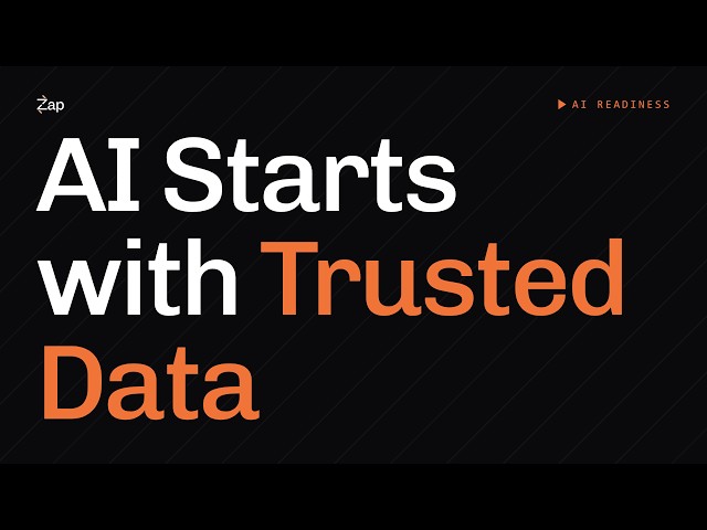 If You Want AI to Work, Start with Trusted Data