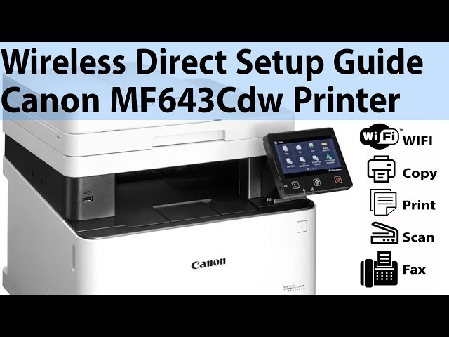 How to Enable Wireless Direct in Canon MF643Cdw Printer?