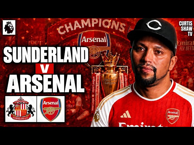 Sunderland V Arsenal Live Watchalong (Curtis Shaw TV)