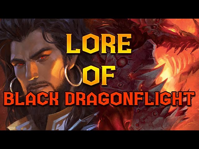 The Story of The Black Dragonflight [Lore]