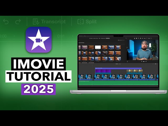 iMovie For Mac Video Editing Tutorial (2025)