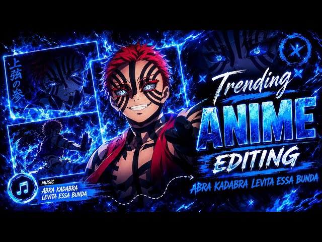 Trending Anime Editing Abra Cadabra Edit Tutorial in Capcut | Raizen Editor 