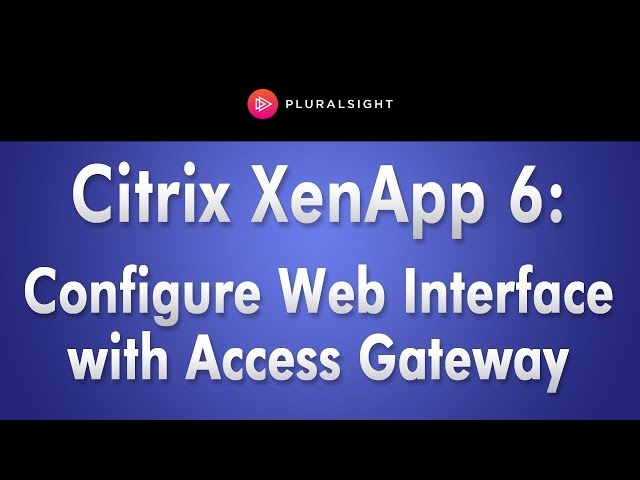 Configuring Web Interface to accept connections through the Access Gateway