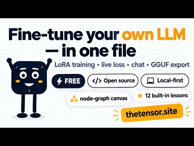 Fine-tune Your OWN Language Model — in ONE Python File | TheTensorTune Full Walkthrough