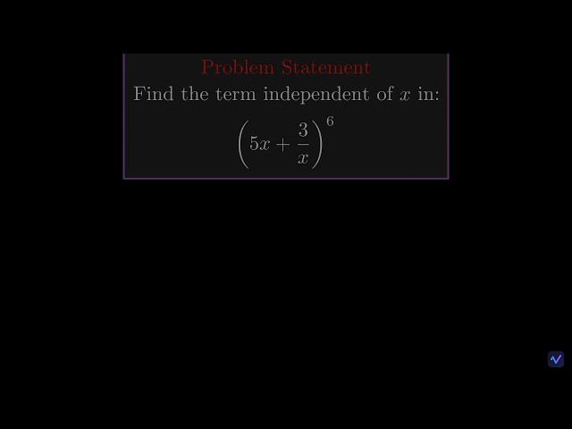 Finding the Term Independent of x | Binomial Expansion (HSC Maths Ext 1)