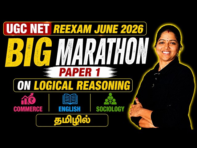 Logical Reasoning | UGC NET Re-Exam June 2026 | BIG MARATHON | Paper 1 | தமிழில்