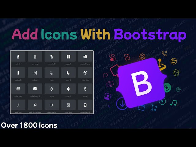 How To Add Icons To Your Projects - Bootstrap Icons