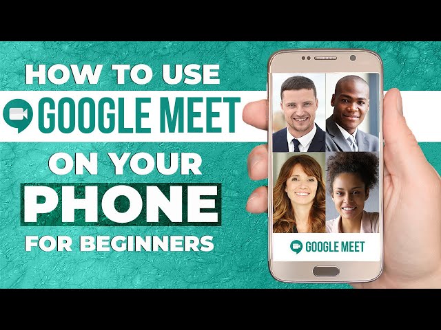 HOW TO USE GOOGLE MEET MOBILE APP | Step By Step Tutorial For Beginners (ANDROID & IOS)