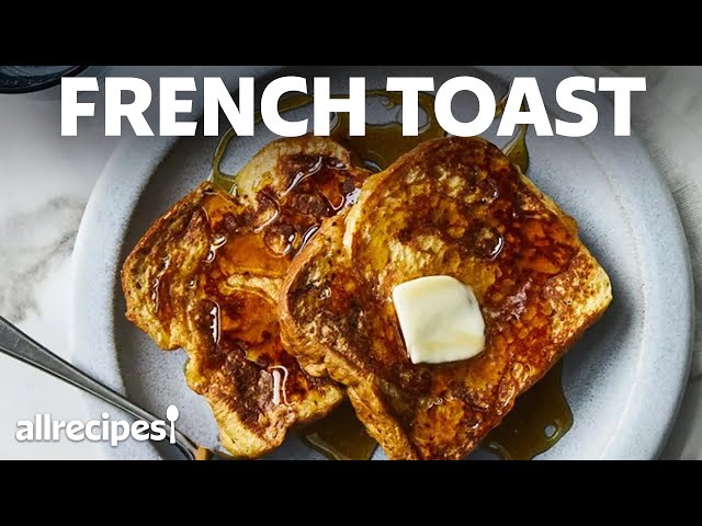 How to Make Simple French Toast | Allrecipes