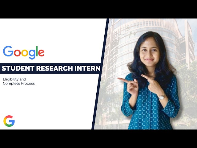 Google Student Researcher 2026 | Google Internship
