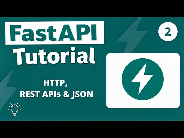 FastAPI Tutorial #02 - HTTP, REST APIs & JSON Explained for Beginners [2026]