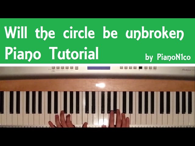 How to play Will The Circle Be Unbroken from Bioshock Infinite on Piano - Tutorial [HD]