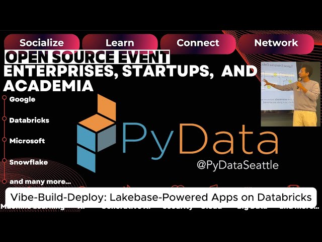 PyDataSeattle : Vibe-Build-Deploy: Lakebase-Powered Apps on Databricks by Harshit Rai