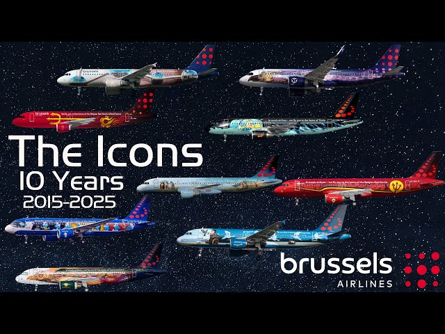 Brussels Airlines 10 Years  Belgian Icons 2015-2025 .The 9 Specials,from the Latest to the First.