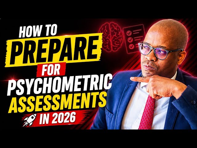 How to prepare for Psychometric Assessments in 2026