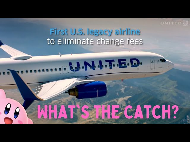 No More Airline Change Fees...What's the Catch?