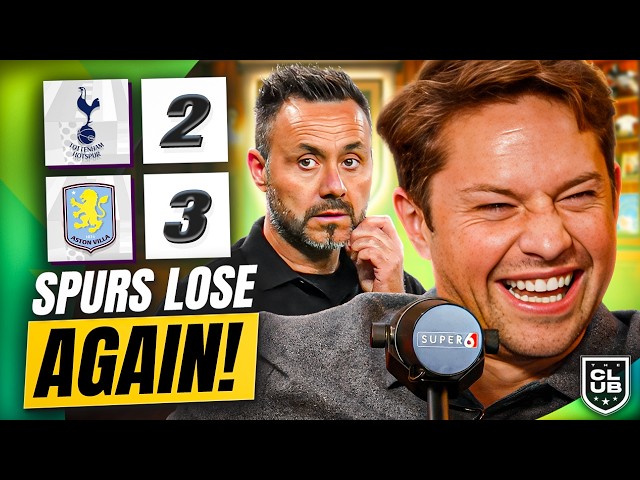TOTTENHAM AND DE ZERBI IN BIG TROUBLE! | Spurs 2-3 Aston Villa | The Club Livestream Highlights