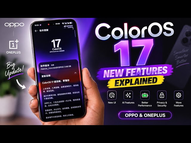 ColorOS 17 New Features Explained! 🔥 Biggest Update for OPPO & OnePlus