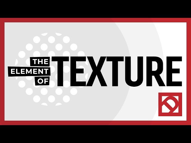 The Element of Texture