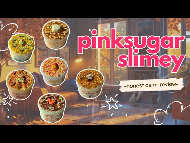 unboxing & reviewing my $150 slime haul from pinksugar slimey (pss)!