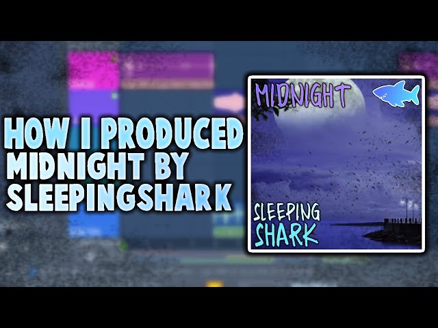 How I Made the Beat "MIDNIGHT" By SleepingShark