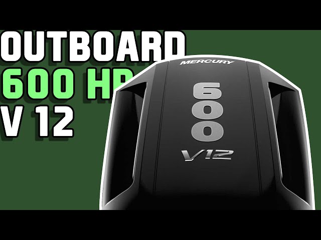 Mercury Verado 600: The Only V12 Outboard Engine Made Today
