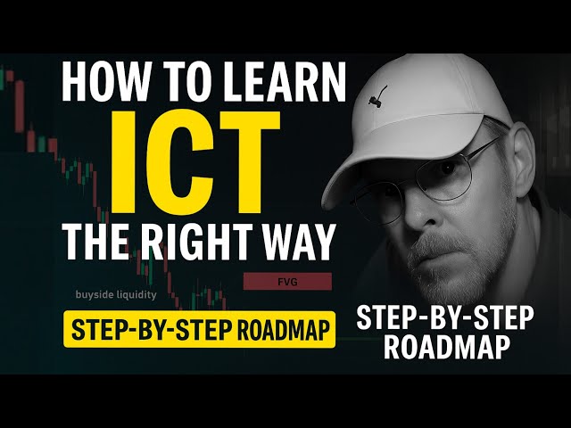 How to Learn ICT Trading for Beginners (Step-by-Step Road map)