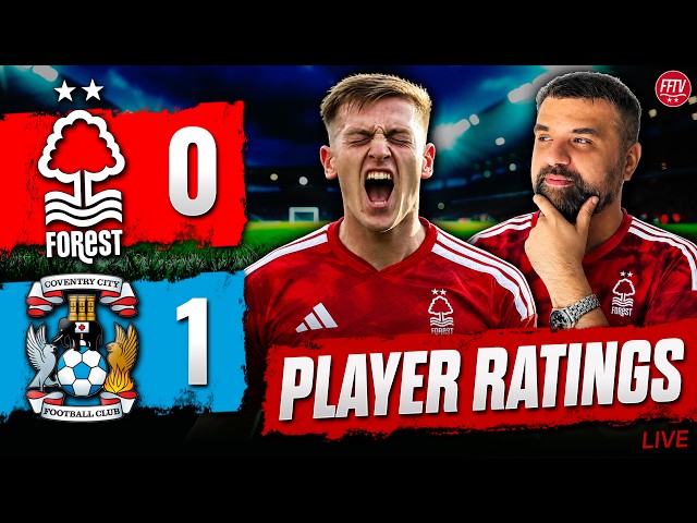 Clown Show!! Nottingham Forest 0-1 Coventry City | Match Reaction & Player Ratings