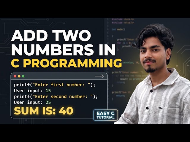 Add Two Numbers in C Program 🔥 | C Programming Basics | Beginner Tutorial | SAM CODE