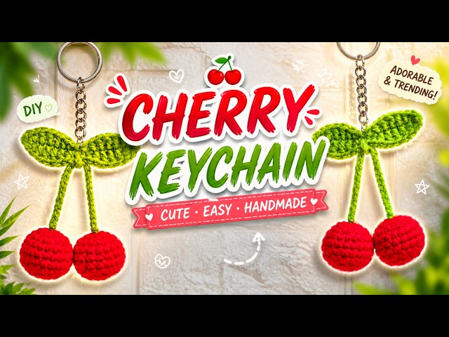 🍒Cute Cherry Keychain DIY | Step-by-Step Cherry Keyring Tutorial for Beginners🍒