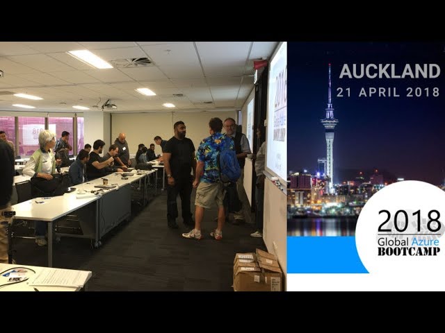 Auckland #GlobalAzure Bootcamp 2018 - 360 hightlights