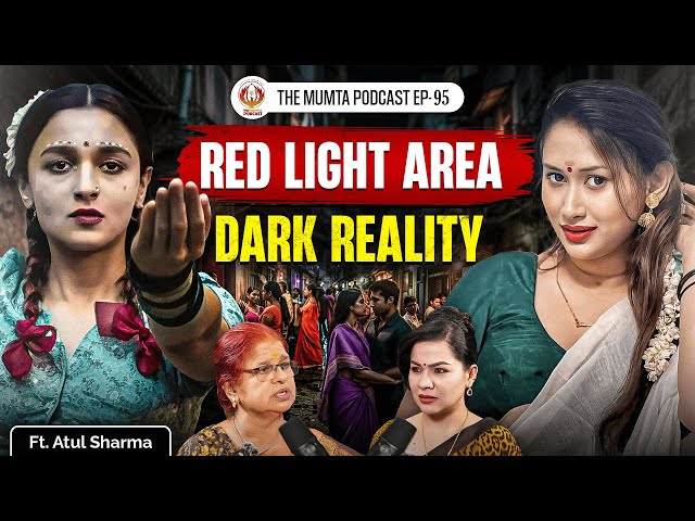 Red-Light Areas | G.B Road Reality & Human Trafficking : India’s Dark Reality | Atul Sharma | EP -95