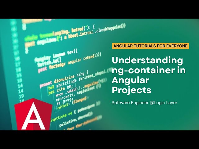 🔍 Mastering ng-container in Angular | Hide DOM Elements Without Breaking the Flow!#logiclayer #code