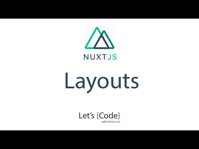 8- Nuxt.js - Layouts [Arabic]