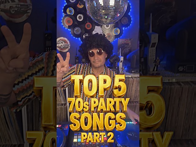 Top 5 70s Party Songs Part 2