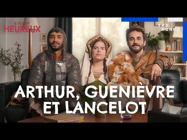 Arthur Guinevere and Lancelot | They Lived Happily Ever After | TV5MONDE