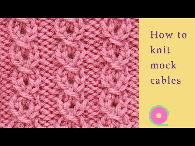 How to knit easy mock cables. Knitting tutorial