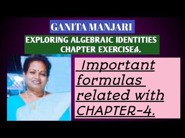 GANITA MANJARI, CLASS 9,IMPORTANT FORMULAS OF CHAPTER 4.