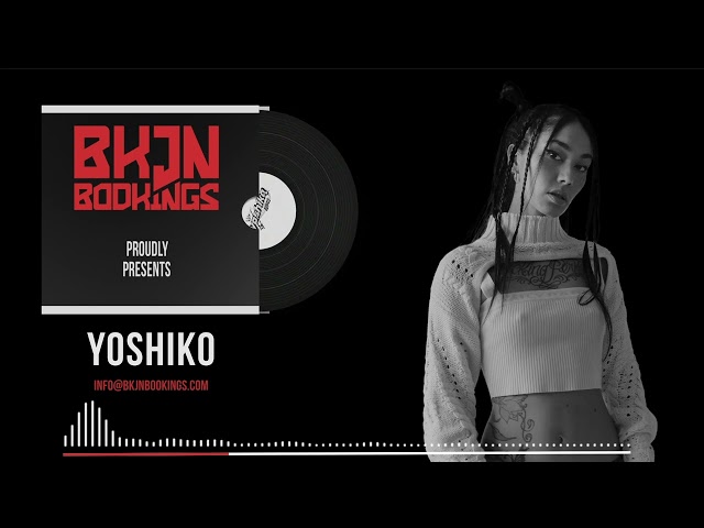 Yoshiko x BKJN Bookings