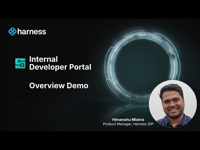 Harness Internal Developer Portal Overview Demo Q424