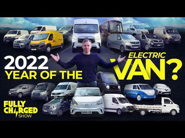2022 – Year of the Electric Van?