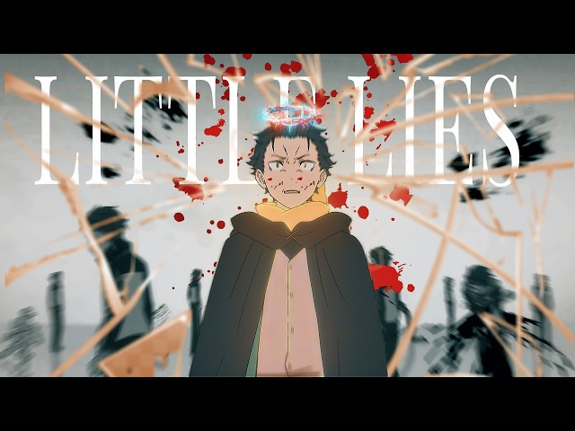 Little Lies - Re:Zero -「AMV」- Anime MV