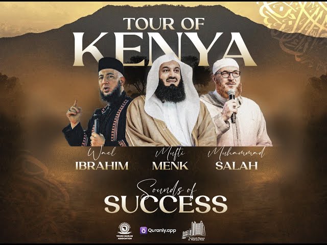 Mufti Menk LIVE in Kenya | Sounds of Success